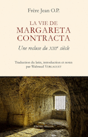 Vie de Margareta contracta (La)